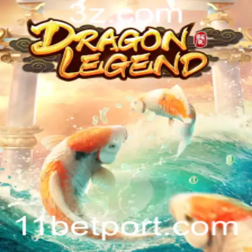 Descubra o Jogo DragonLegend e as Oportunidades com 11bet